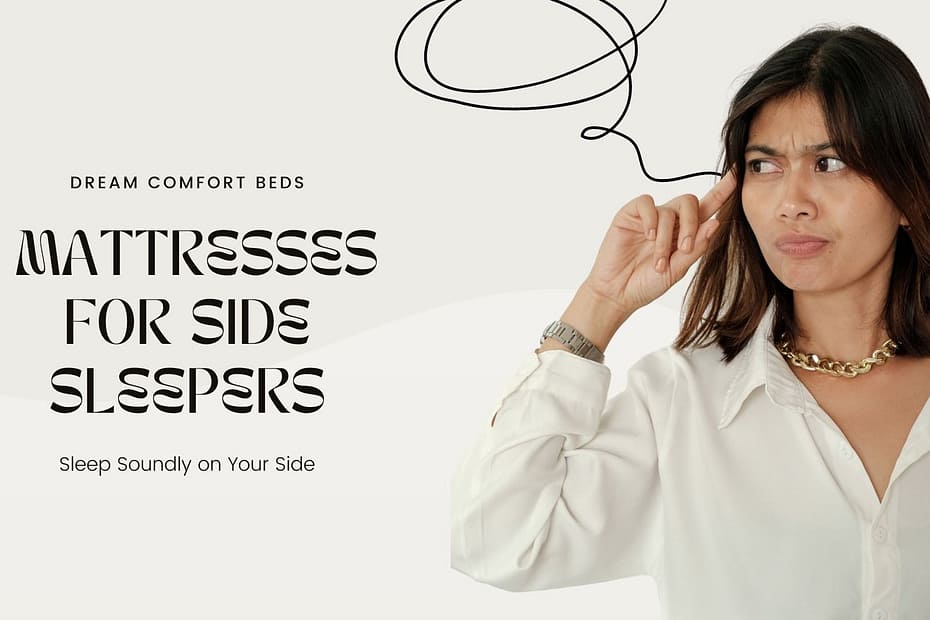 Best Mattress for Side Sleeper